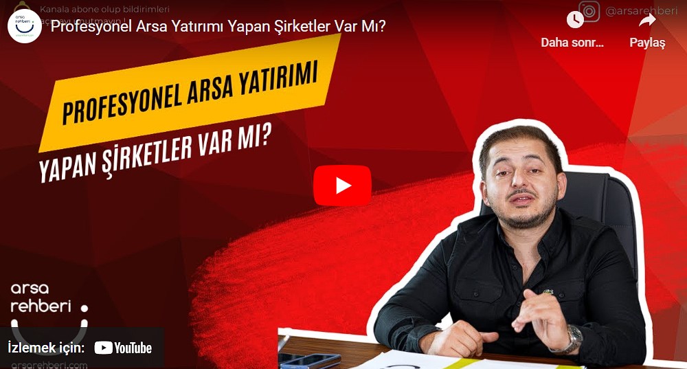 Profesyonel Arsa Yatırımı Yapan Şirketler Var mı?